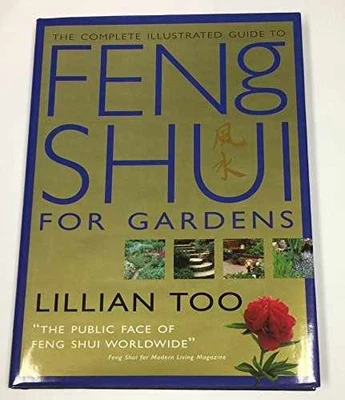 The Complete Illustrated Guide to Feng Shui - Hardcover, by Lillian Too - Good - Image 1 of 2