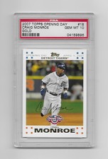 2007 Topps Opening Day #18 Craig Monroe Detroit Tigers Gold PSA Gem Mint 10