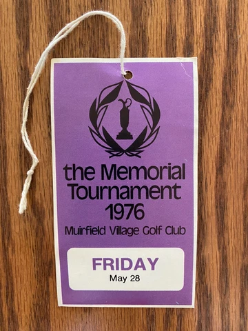 **** THE MEMORIAL TOURNAMENT 1976 FRIDAY TICKET - VERY 1ST. - NICKLAUS WOODS PGA Cover