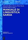 Eduardo Blasco Ferrer Manuale di linguistica sarda (Hardback) (US IMPORT)