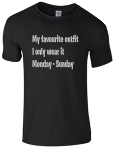 Lustiges T-Shirt. Geschenk für ihn sie. Lieblingsoutfit Witze Top T-Shirt - Bild 1 von 1