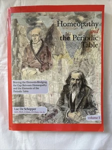 Homeopathy and the Periodic Table : Braving the Elements-Bridging the Gap... - Foto 1 di 9