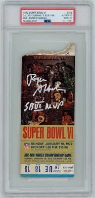 Roger Staubach Signed Super Bowl 6 Ticket w/ "SB VI MVP" PSA *GEM MT 10 AUTO - Image 1 of 2