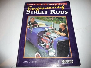 ENGINEERING STREET RODS - Larry O'Toole - 1998 PB -Free Shipping - Picture 1 of 5