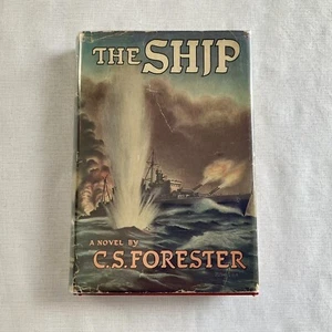 The Ship by C S Forester 1st Edition (Hardcover, 1943) Good Condition - Picture 1 of 15