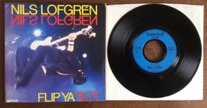 NILS LOFGREN - Flip Ya Flip 7" vinyl RARE  FRANCE IMPORT PS 45 Bruce Springsteen - Picture 1 of 2