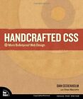 Handcrafted CSS: More Bulletproof Web Design (Voices That Matter), Cederholm, Da
