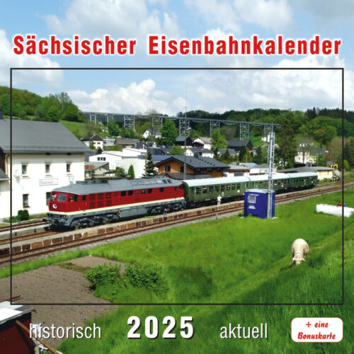 Sächsische Eisenbahnkalender 2025 - ISBN 978-3-96564-031-3 - Bildverlag Böttger