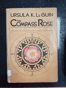 Ursula K. Le Guin THE COMPASS ROSE Short Stories 1982 Harper & Row, NY 1./1. - Bild 1 von 8