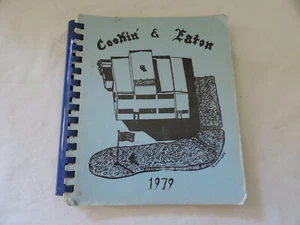 1979 Recipe Book - COOKIN' & EATON - Eaton Mfg Savanna Illinois - Picture 1 of 5