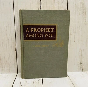 A Prophet Among You by T. Housel Jemison Hardcover 1961 Pacific Press - Picture 1 of 10