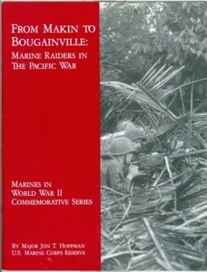 Commemorative History-WWII-Pacific-USMC Raiders-From Makin to Bougainville! - Foto 1 di 1