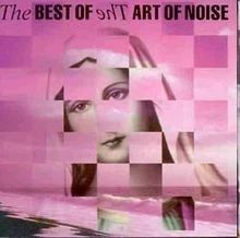 Best of the Art of Noise von Art of Noise | CD | Zustand gut - Bild 1 von 2
