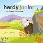 Herdy Junior And The Big Old Boulder By Lowri Lynn Webster