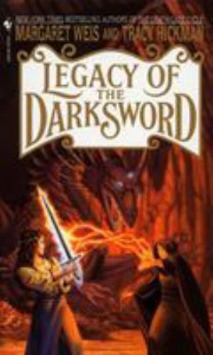 Legacy of the Darksword : A Novel by Tracy Hickman and Margaret Weis (1998, Mass Market)