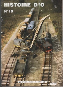 HISTOIRE D'O - LES TRAINS N°15 TRAINS DE JARDIN /BB 4100/ POSTE AIGUILLAGE OUEST - Bild 1 von 2