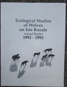 Ecological Studies of Wolves on Isle Royale Annual Report 1992-1993 SSPB - Foto 1 di 4