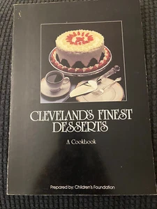Cleveland Ohio Cleveland's Finest Desserts Famous Restaurants 1985 RARE! - Picture 1 of 6