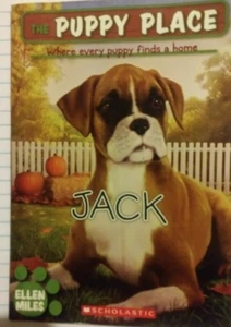 JACK (THE PUPPY PLACE #17) By Ellen Miles. SCHOLASTIC Reading Level age 7 up. - Picture 1 of 2