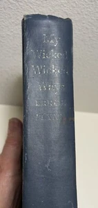 My Wicked Wicked Ways Errol Flynn HC 1960 1st Pub. Great Britain Heinemann - Picture 1 of 7