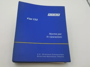 Manuale officina Fiat 132 norme per le riparazioni assistenza tecnica e del 1973 - Foto 1 di 24