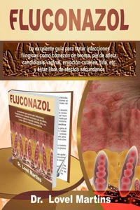FLUCONAZOL: La excelente guía para tratar infecciones fúngicas como comezón de b - Bild 1 von 2