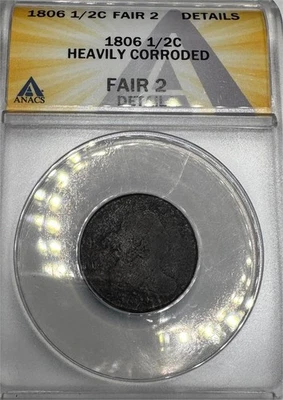 1806 Draped Bust Half Cent ANACS Fair 2 Details - Image 1 of 2