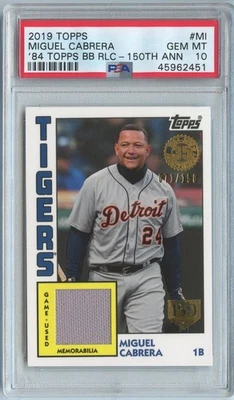2019 Topps Miguel Cabrera #84R-MI Topps 150th Ann Relics #/150 - GU Patch PSA 10 - Image 1 of 2