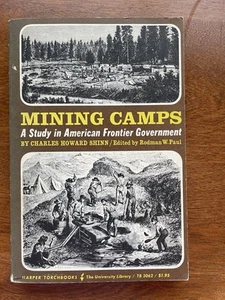 Mining Camps, a Study in American Frontier Government by Charles Howard Shinn VG - Picture 1 of 10
