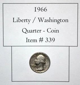 1966 Liberty / Washington Quarter, # 339, Washington Quarter, Liberty Quarter - Picture 1 of 2
