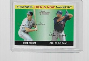 2004 TOPPS HERITAGE BASEBALL THEN AND NOW DUKE SNIDER / CARLOS DELGADO #TN3
