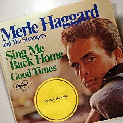 Merle Haggard - Sing Me Back Home / Good Times 45 EXCELLENT 1967 - Image 1 of 4