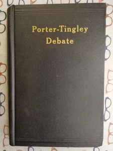 Porter-Tingley Debate 1947 Hardcover 1st Edition Christianity George W. DeHoff - Imagen 1 de 8