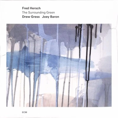 Fred Hersch / Drew Gress / Joey Baron / THE SURROUNDING GREEN (LP) / ECM Record - Bild 1 von 2