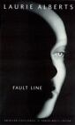 Fault Line By Alberts, Laurie