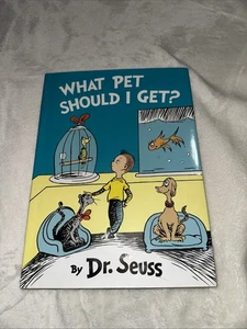 Dr Seuss What Pet Should I Get? True First Edition Hardcover Dust Jacket 2015 - Bild 1 von 4