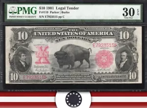 1901 $10 LEGAL TENDER BISON NOTE PMG 30 EPQ Fr 119 LARGE SIZE NOTE 23515 - Picture 1 of 3