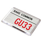 FRIDGE MAGNET - Rake Common GU33 - UK Postcode