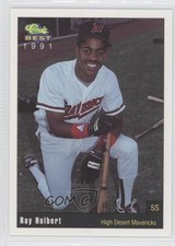 1991 Classic Best High Desert Mavericks Ray Holbert #22