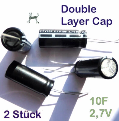 UNBEKANNT 10F 2,7V (2 Stück) - Low Voltage Supercap - Small Size Double-Layer Kondensator