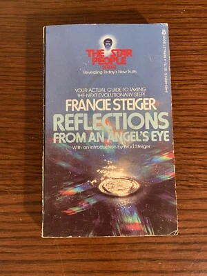 REFLECTIONS FROM AN ANGEL'S EYE - Francie Steiger - The Star People - PB 1982 - Image 1 of 4