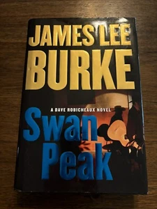 SIGNED Swan Peak By James Lee Burke 1st Printing First Edition 2008 HC - Picture 1 of 12