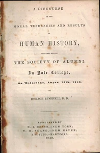 1843 Discourse on Moral Tendencies of Human History by Bushnell in Yale College - Picture 1 of 1
