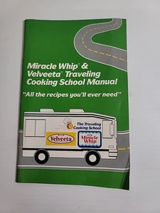 Miracle Whip & Velveeta Cooking School Manual 1993 - Picture 1 of 8