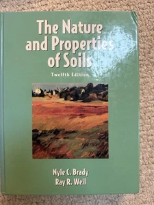 The Nature and Properties of Soils (12th Edition 1998 Hardcover) - Picture 1 of 2