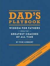 Dad's Playbook: Wisdom for Fathers from the Greatest Coaches of All Time (Inspir