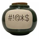 Ceramic Funny Saying Pot With Top Pottery Crock Top Jar Green Humor