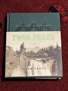 Secret History of Twin Peaks: A Novel by Mark Frost 2016 HC 1st Ed Rare Book - Picture 1 of 8