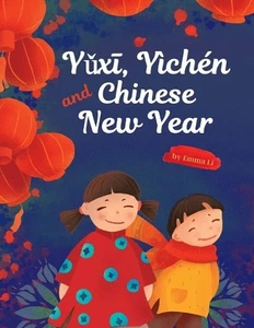Yx, Ychn and Chinese New Year by Emma Li (English) Paperback Book - Picture 1 of 1