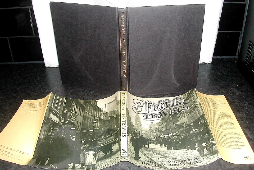 FRANCIS FRITH’S TRAVELS Derek Wilson 1st Ed Photos Victorian Britain Photography - Image 1 of 1